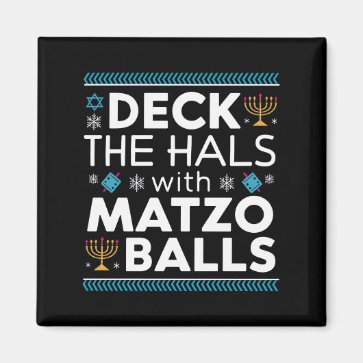 マッツォボール付き醜いハヌッカデッキホールハヌカー(ユダヤ教の祭り) マグネット (正面)