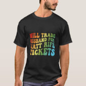 マット・ライフのチケットと夫を交換 Tシャツ (正面)
