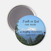 マット:17:20神への信仰は、大きな山を動かすことができる マグネット (正面/裏面)