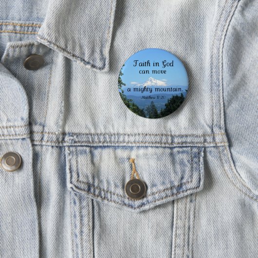 マット:17:20神への信仰は、大きな山を動かすことができる 缶バッジ (インサイチュ)