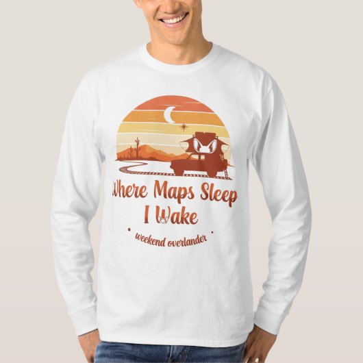 マップがスリープする場所I Wake - Overland Adventure Tシャツ (正面)
