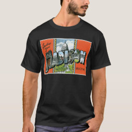 マディソン、ウィスコンシンからの挨拶! Tシャツ