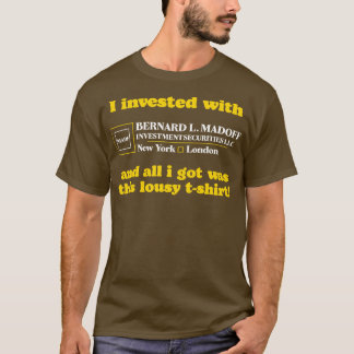 マドフに投資した Tシャツ