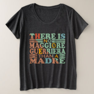 マドレーほどマジョーレ・ゲリエラはない。 プラスサイズTシャツ