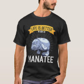 マナティーの方がマナティーの方が良い Tシャツ (正面)