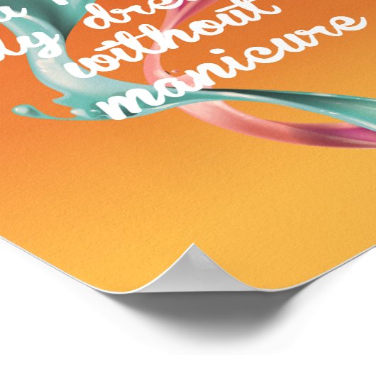 マニキュアなしで完全に服を着たことがない、爪、 ネイル ポスター (角)