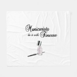 マニキュリストはフィネスでそれを行う フリースブランケット