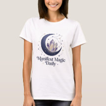 マニフェスト・マジック・デイリー・クリスタル＆ムーンTシャツ