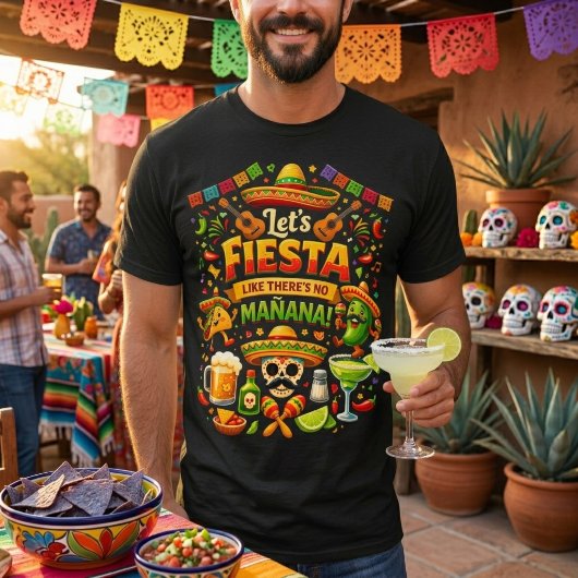 マニャナなどないかのように、五日を祝おう!シンコ・デ・マヨ! Tシャツ