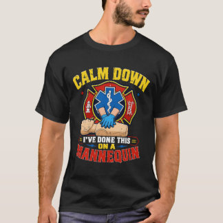 マネキンでやってるから大丈夫 救急救命士 CPR Tシャツ