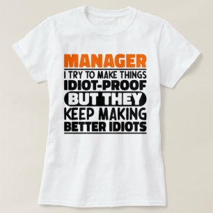 マネージャー私がモノづくりを試みるおもしろい諺マネージャー Tシャツ