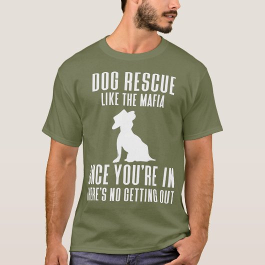 マフィアのような犬の救出 Tシャツ (正面)