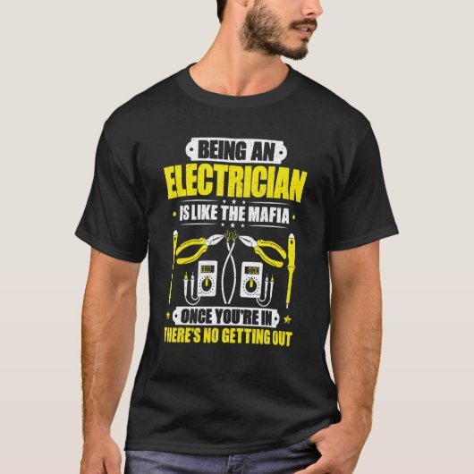 マフィア電気技師のように Tシャツ (正面)