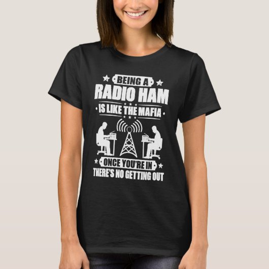 マフィア・ハム・ラジオRaのようなアマチュア無線家 Tシャツ (正面)