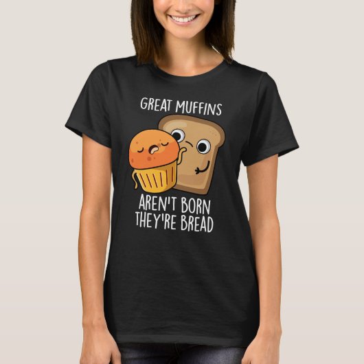 マフィ素晴らしンは生まれBread Dark BGではない Tシャツ (正面)