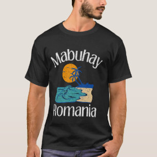 マブヘイ・ルーマニア・フィリピングリーティングタガログフィリピン人 Tシャツ