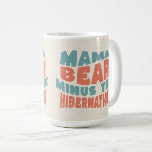 ママおもしろいギフトママは冬眠を引いたママ コーヒーマグカップ (正面右)