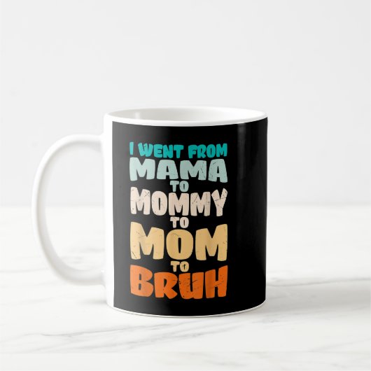 ママおもしろいママとママBruh Happy Mothers Day Fa コーヒーマグカップ (左)