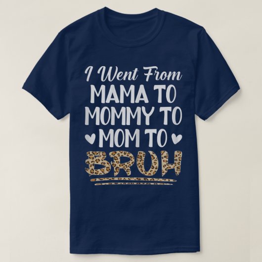 ママからママへブル・ルへ行った女性 Tシャツ (デザイン正面)