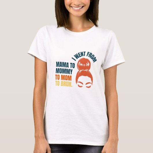 ママからマミーに、そしてママからブラフへ変わった Tシャツ (正面)