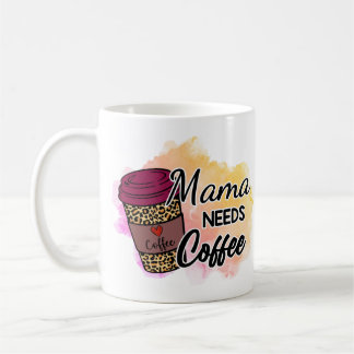 ママがコーヒーのマグカップを必要 コーヒーマグカップ