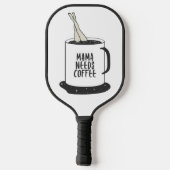 ママがコーヒーを飲む ピックルボールラケット (裏面)