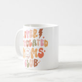 ママが分を要する:過刺激Momsクラブマグ コーヒーマグカップ (正面左)