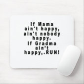 ママが幸せでなければ、幸せなだれもありません。Granなら… マウスパッド (マウス)