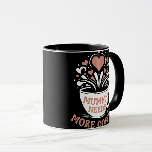 ママが必要もっとコーヒーママ疲れたママDesi マグカップ (正面右)