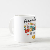 ママが最高に。2025年:新しい母キープサケ コーヒーマグカップ (正面左)