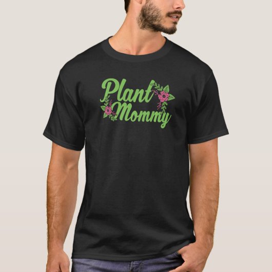 ママが育てる鉢植えの植物 ガーデニング ママ 園芸 Tシャツ (正面)
