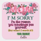 ママごめんね私が自分をペイする理由 スクエアシール (正面)