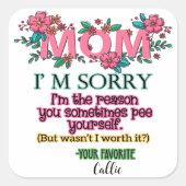 ママごめんね私が自分をペイする理由 スクエアシール (正面)