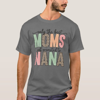 ママだけ最高のがナナに昇進する Tシャツ