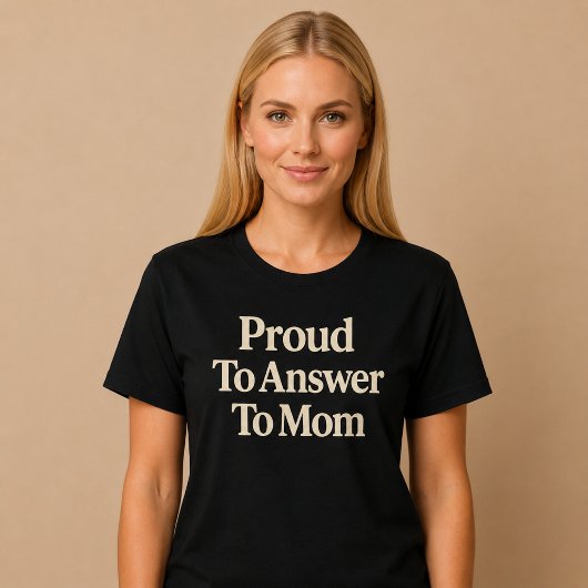 ママであることに誇り Tシャツ