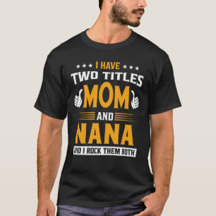 ママとナナの2つのタイトルを持っている私は彼らをロックBot Tシャツ