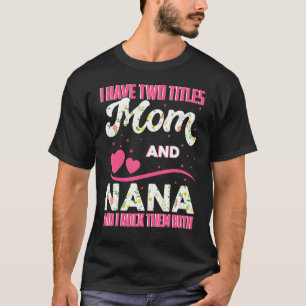 ママとナナの2つのタイトルを持ってロックする Tシャツ