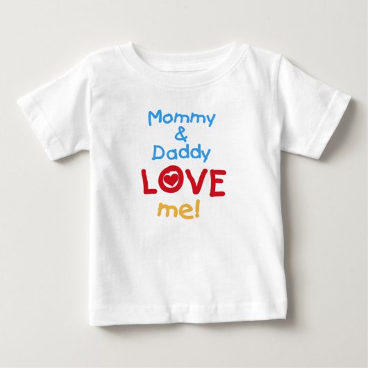 ママとパパが私を愛して ベビーTシャツ (正面)