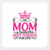 ママと娘の友最高の達 スクエアシール (正面)