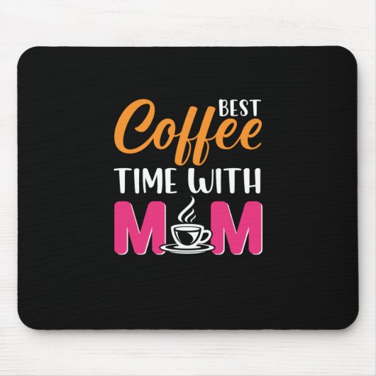 ママと最高ののアートコーヒータイム マウスパッド (正面)