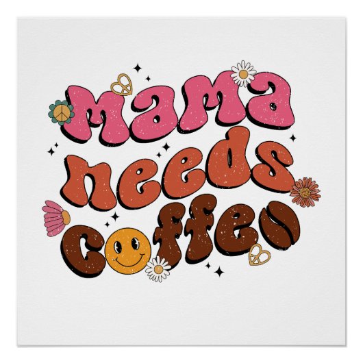 ママにはコーヒーが必要 ポスター (正面)
