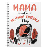 ママにはママのF*K昼寝が必要 ノートブック (正面)
