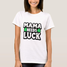 ママにもラックを - 楽しいシャムロック ママ Tシャツ