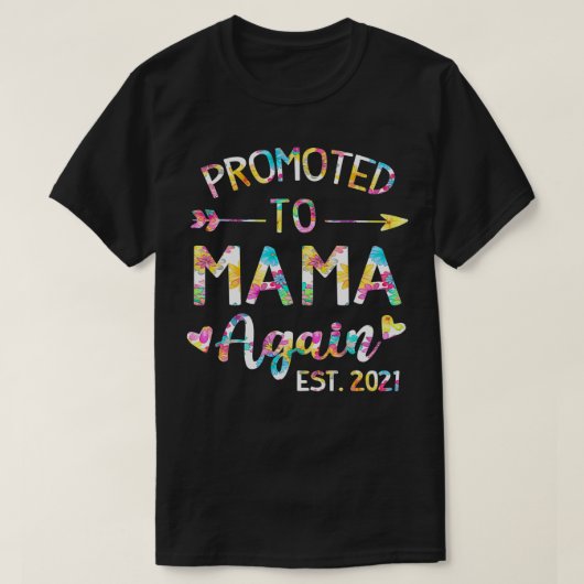 ママに昇格Est 2021花ママ Tシャツ (デザイン正面)