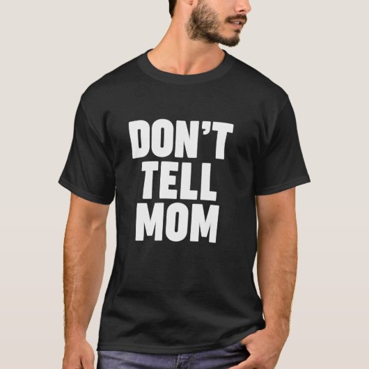 ママに言いつける Tシャツ (正面)