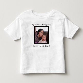ママのすごい力 トドラーTシャツ