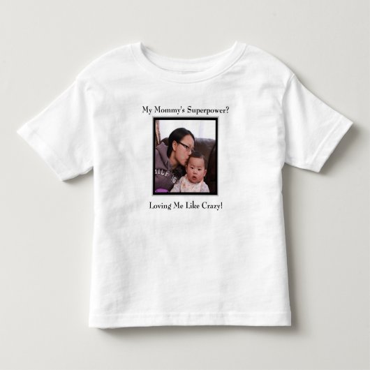 ママのすごい力 トドラーTシャツ (正面)