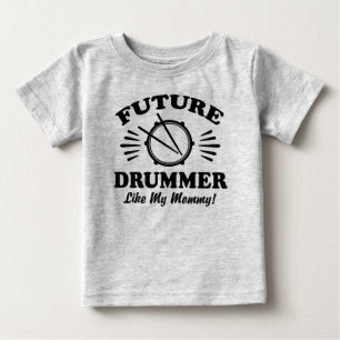 ママのような未来のドラマー ベビーTシャツ