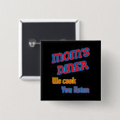 ママのダイナー我々調理師ユー聞ネオン 缶バッジ (正面&裏面)