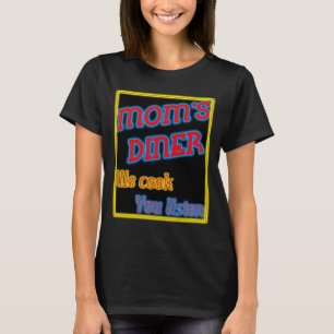 ママのダイナー我々調理師ユー聞ネオン Tシャツ